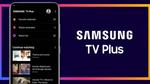 كل ما تحتاج معرفته عن خدمة Samsung TV Plus