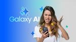 تحديات Galaxy AI وتجربة المستخدم