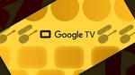 تحديث جديد لتثبيت Google TV بدون تطبيق